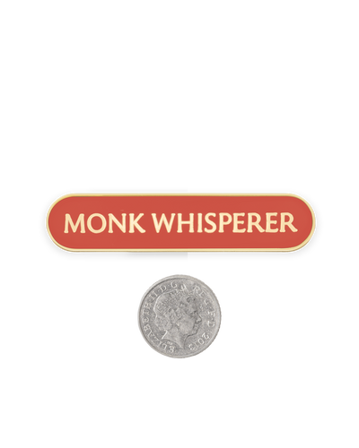 MONK WHISPERER SHIELD