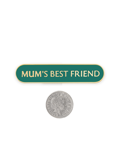 MUM'S BEST FRIEND SHIELD