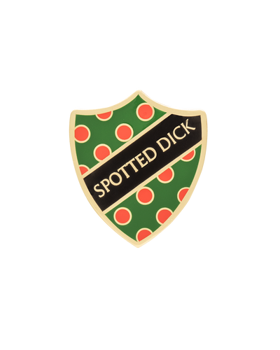  SPOTTED DICK SHIELD