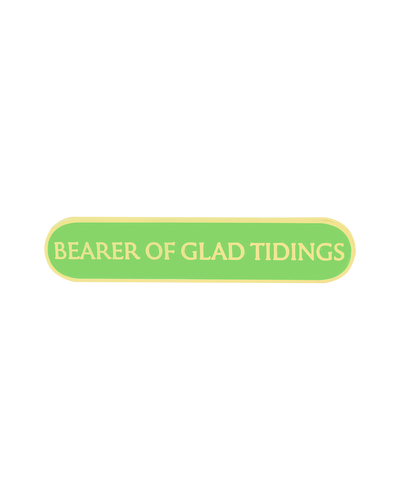  BEARER OF GLAD TIDINGS